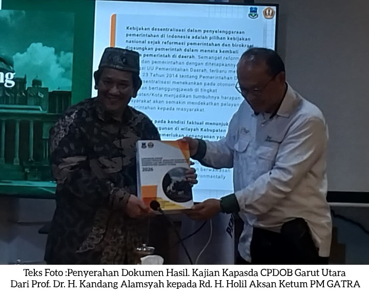 UNPAD Gelar Ekspose Kajian CPDOB Garut Utara, Mendapatkan Nilai 400 Dan Layak Di Mekarkan