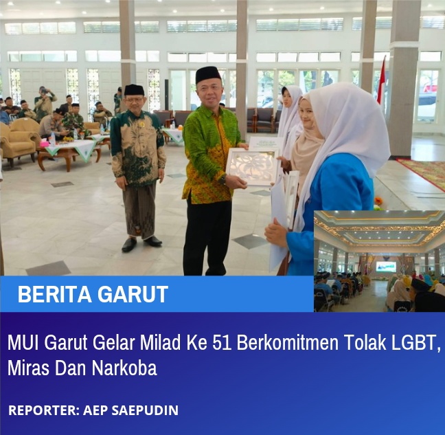 MUI Garut Gelar Milad Ke 51 Berkomitmen Tolak LGBT, Miras Dan Narkoba