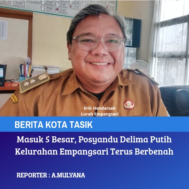 Masuk 5 Besar, Posyandu Delima Putih Kelurahan Empangsari Terus Berbenah