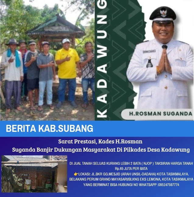 Sarat Prestasi, Kades H.Rosman Suganda Banjir Dukungan Masyarakat Di Pilkades Desa Kadawung