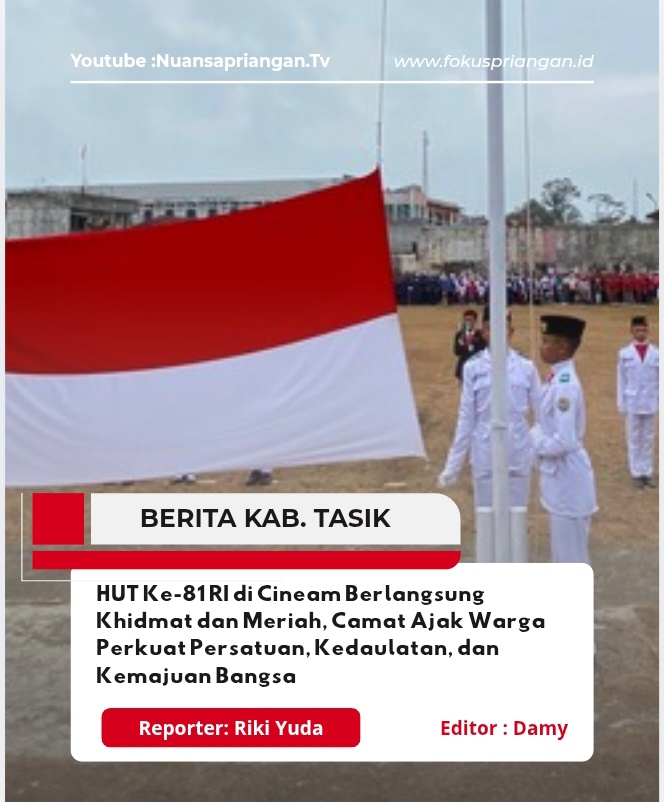 HUT Ke-81 RI di Cineam Berlangsung Khidmat dan Meriah, Camat Ajak Warga Perkuat Persatuan, Kedaulatan, dan Kemajuan Bangsa