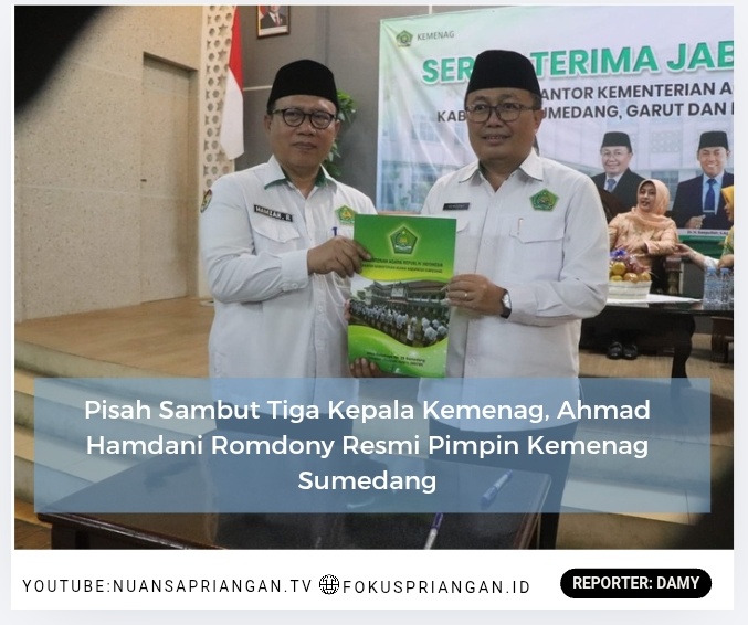 Pisah Sambut Tiga Kepala Kemenag, Ahmad Hamdani Romdony Resmi Pimpin Kemenag Sumedang