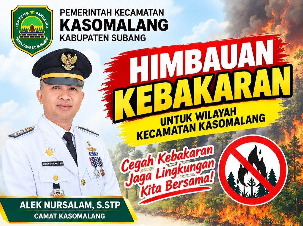 Camat Kasomalang Ajak Semua Unsur Masyarakat Jaga Lingkungan Dari Bahaya Kebakaran