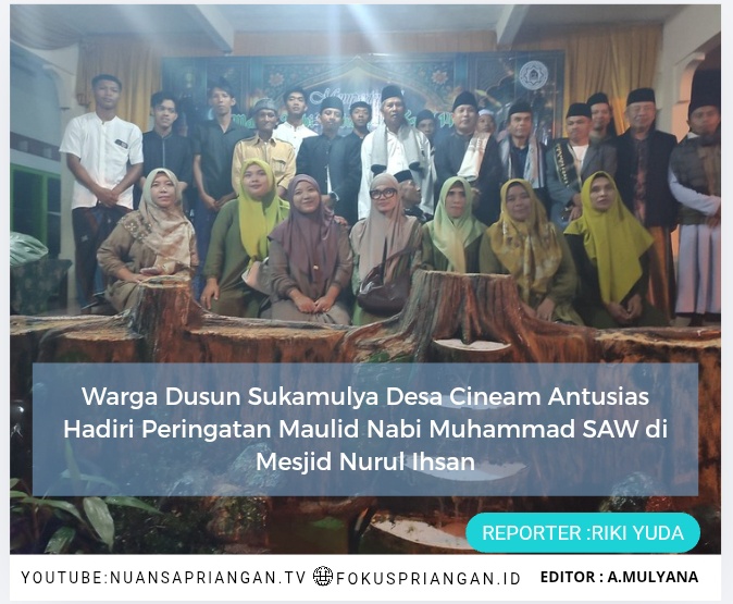 Warga Dusun Sukamulya Desa Cineam Antusias Hadiri Peringatan Maulid Nabi Muhammad SAW di Mesjid Nurul Ihsan