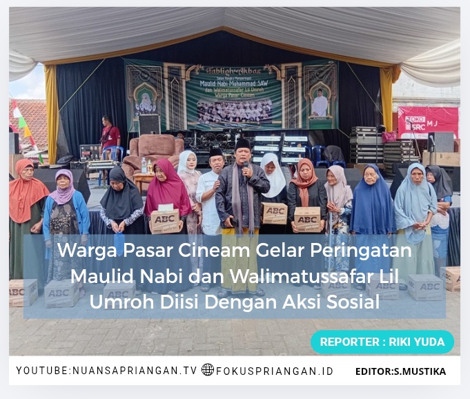 Warga Pasar Cineam Gelar Peringatan Maulid Nabi dan Walimatussafar Lil Umroh Diisi Dengan Aksi Sosial