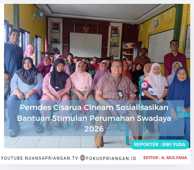 Pemdes Cisarua Cineam Sosialisasikan Bantuan Stimulan Perumahan Swadaya 2026