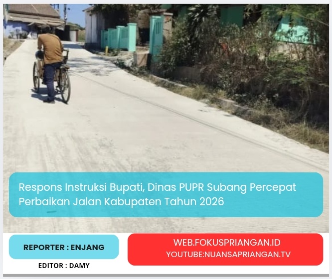 Respons Instruksi Bupati, Dinas PUPR Subang Percepat Perbaikan Jalan Kabupaten Tahun 2026