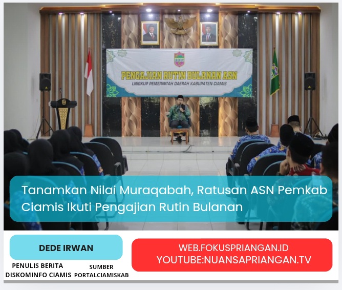 Tanamkan Nilai Muraqabah, Ratusan ASN Pemkab Ciamis Ikuti Pengajian Rutin Bulanan