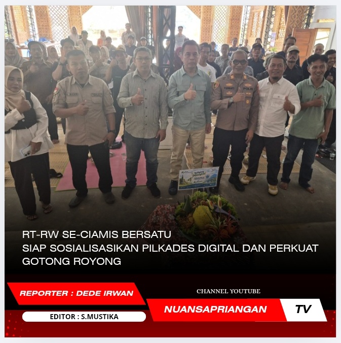 RT-RW se-Ciamis Bersatu, Siap Sosialisasikan Pilkades Digital dan Perkuat Gotong Royong