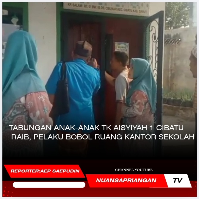 Tabungan Anak-anak TK Aisyiyah 1 Cibatu Raib, Pelaku Bobol Ruang Kantor Sekolah