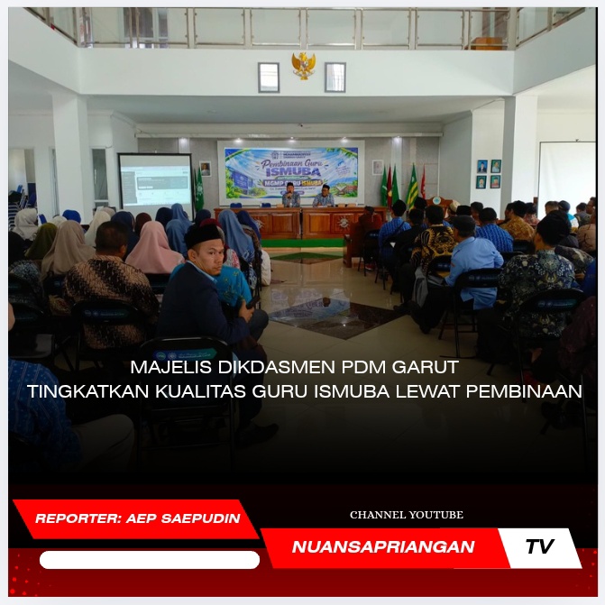 Majelis Dikdasmen PDM Garut Tingkatkan Kualitas Guru ISMUBA Lewat Pembinaan