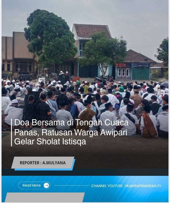 Doa Bersama di Tengah Cuaca Panas, Ratusan Warga Awipari Gelar Sholat Istisqa