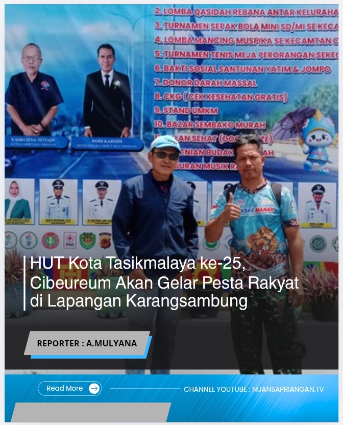 HUT Kota Tasikmalaya ke-25, Cibeureum Akan Gelar Pesta Rakyat di Lapangan Karangsambung