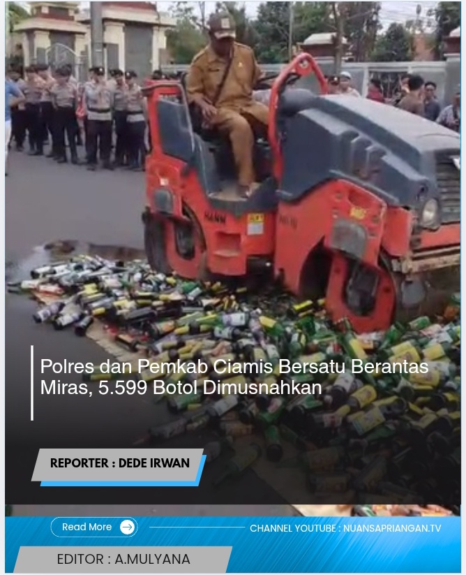 Polres dan Pemkab Ciamis Bersatu Berantas Miras, 5.599 Botol Dimusnahkan
