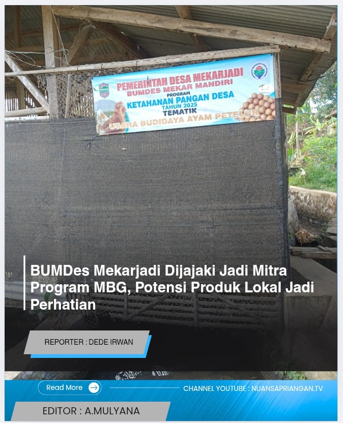 BUMDes Mekarjadi Dijajaki Jadi Mitra Program MBG, Potensi Produk Lokal Jadi Perhatian