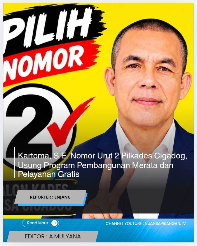 Kartoma, S.E. Nomor Urut 2 Pilkades Cigadog, Usung Program Pembangunan Merata dan Pelayanan Gratis