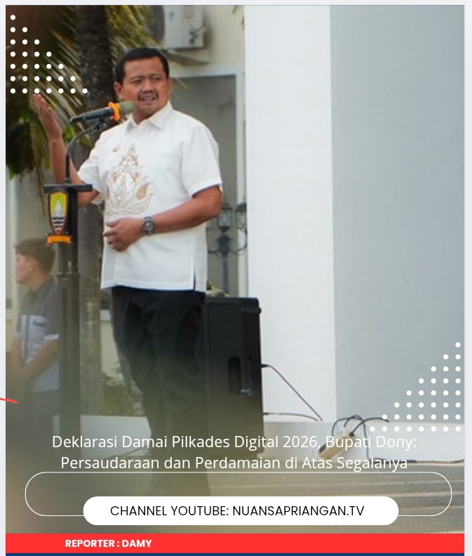 Deklarasi Damai Pilkades Digital 2026, Bupati Dony: Persaudaraan dan Perdamaian di Atas Segalanya